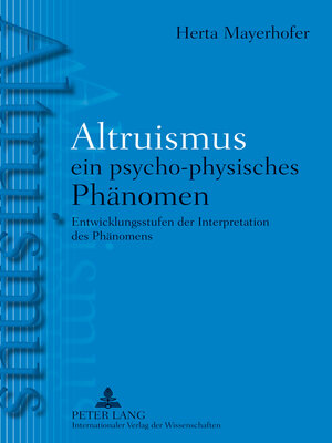 cover image of Altruismus--ein psycho-physisches PhAltruismus--ein psycho-physisches Phaenomen